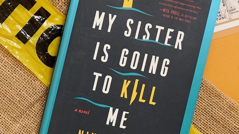 Cover of Nina Simon's novel My Sister Is Going to Kill Me